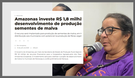 COOPERJUTA questiona sobre o andamento da emenda do deputado Sinésio de R$ 1.800.000,00 para a COOPEIXE de Manacapuru produzir sementes de MALVA