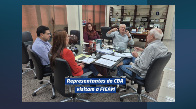Representantes do CBA visitam a FIEAM