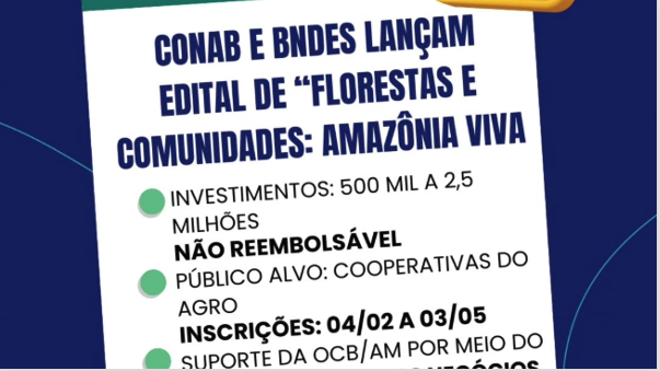 OCB/AM divulga edital da CONAB/BNDES para cooperativas
