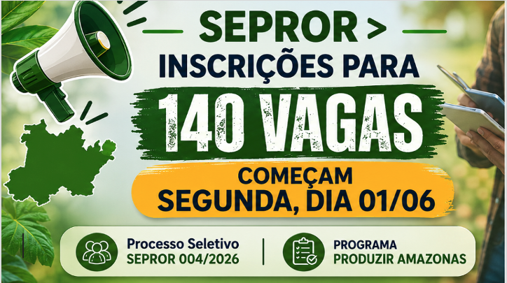 SEPROR > Inscrições para 140 vagas começam segunda, dia 01/06