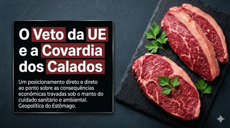 O Veto da UE e a Covardia dos Calados