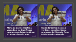 Maria do Carmo mostra a verdade, e eu digo: Nessa promessa de Eduardo, Omar e Lula eu não caio mais…