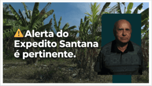 “é impossível explicar como as plantações morrem de sede na região que detém a maior reserva de água doce do planeta”, Expedito Santana