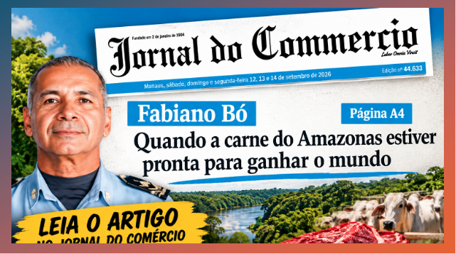 Quando a carne do Amazonas estiver pronta para ganhar o mundo