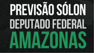 Previsão para as OITO vagas de DEPUTADO FEDERAL pelo AMAZONAS.