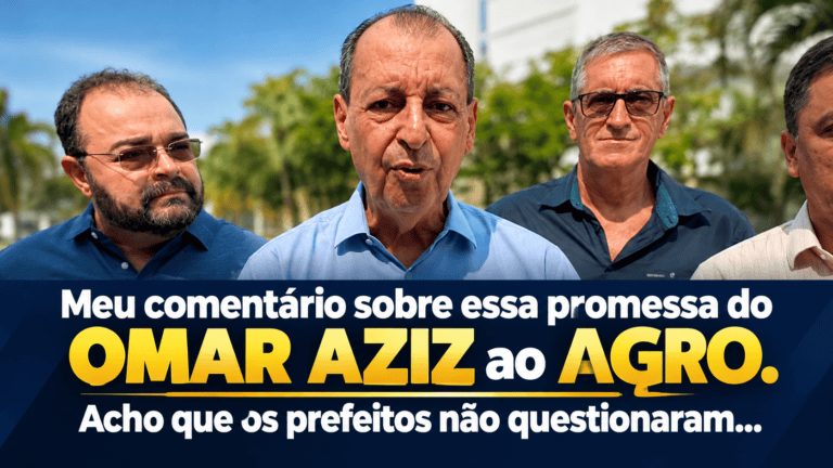 Meu comentário sobre essa promessa do Omar Aziz ao AGRO. Acho que os prefeitos não questionaram…